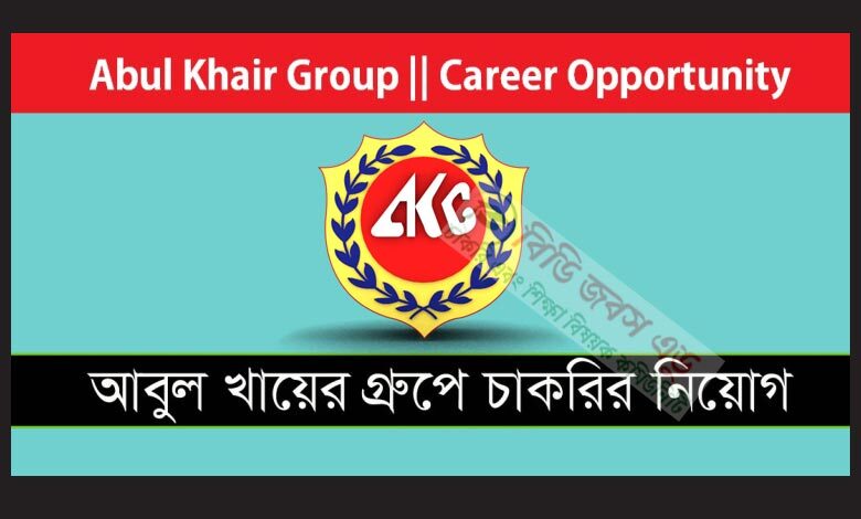 Abul Khair Group Job Circular 2023