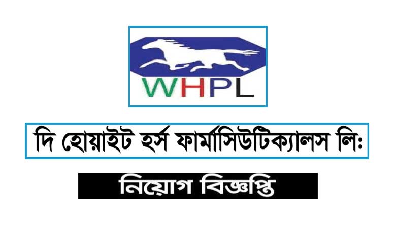The White Horse Pharmaceuticals Ltd Job Circular 2022