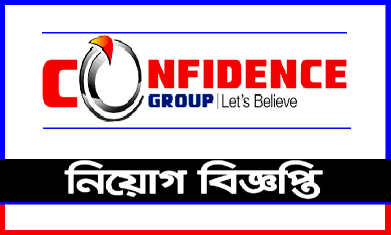 Confidence Group Job Circular 2021
