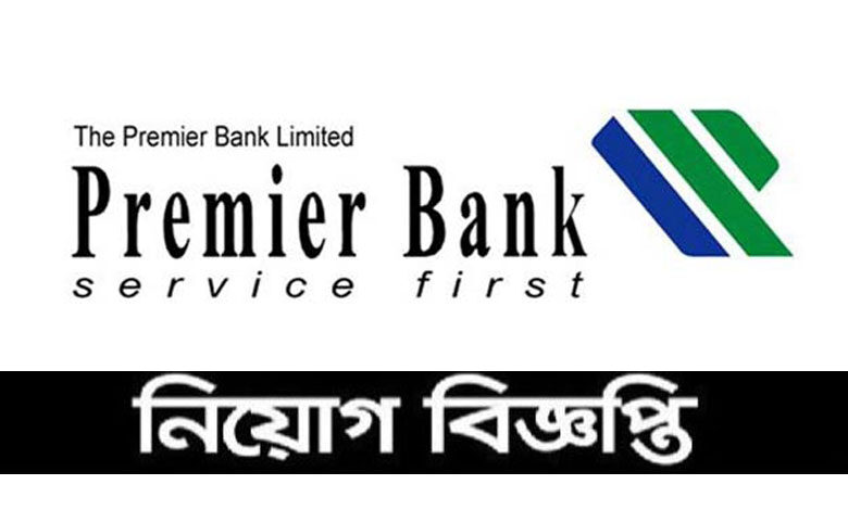 Premier Bank Limited job Circular 2022