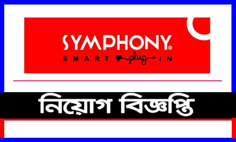 Symphony Bangladesh Limited Job Circular 2021