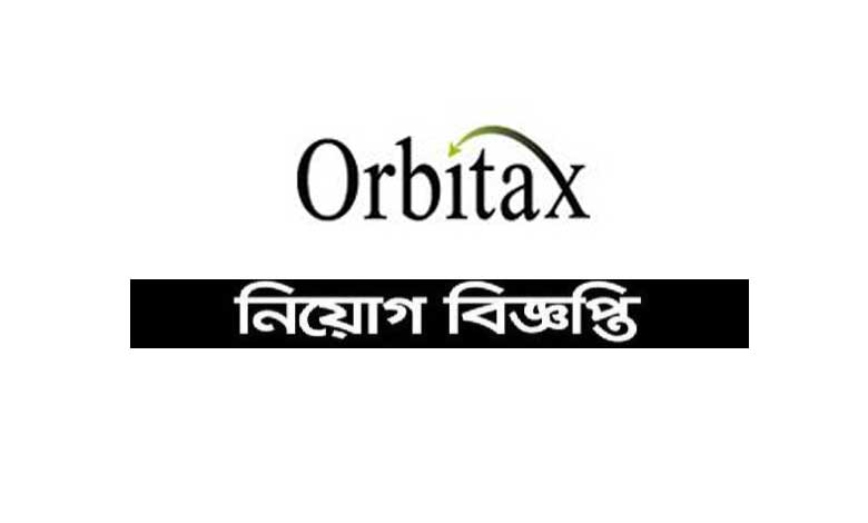 Orbitax Bangladesh Limited job Circular 2022